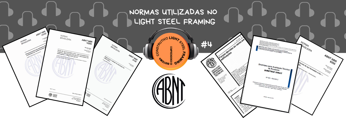 Normas utilizadas no Light Steel Framing