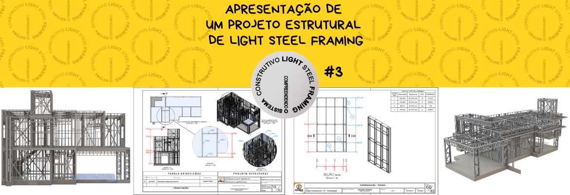 Cabeçalho Postagem Apresentação Projeto Estrutural em Light Steel Framing