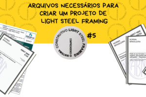 Arquivos necessários para iniciar um Projeto Estrutural de Light Steel Framing #5